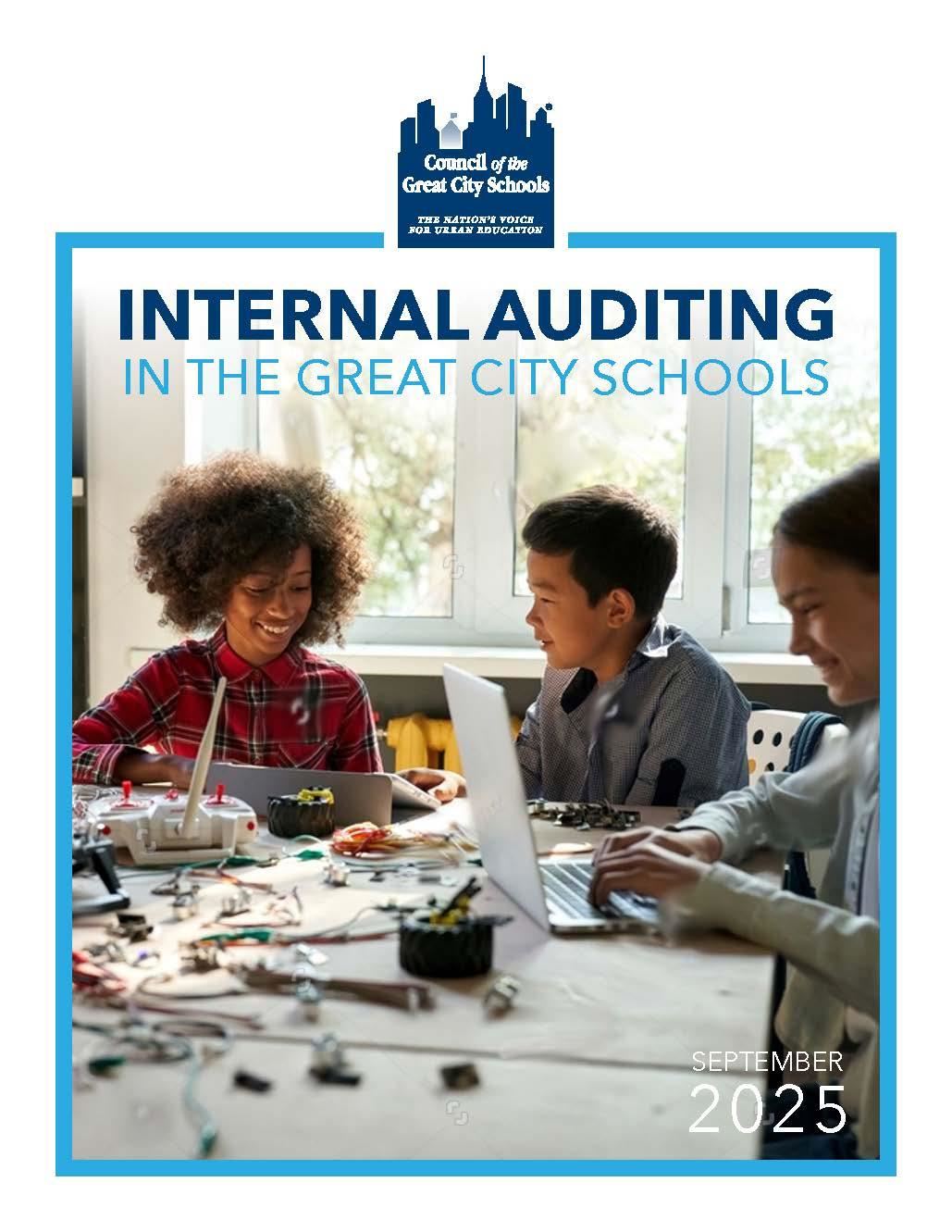 CGCS Internal Auditing in the Great City Schools Report Cover